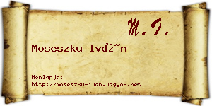 Moseszku Iván névjegykártya